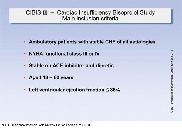 CIBIS II - Cardiac Insufficiency Bisoprolol Study - Main inclusion criteria