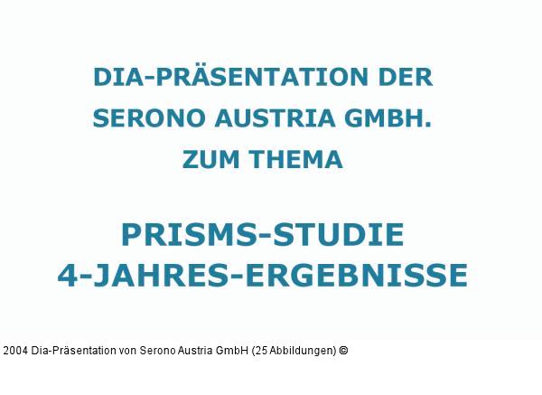 FÜR ÖSTERREICH: Weitere Informationen: Serono Austria GmbH, Floridsdorfer Hauptstraße 1, 1210 Wien; Tel.: 01/604 7690-0