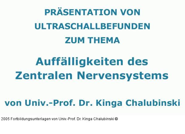 Univ.-Prof. Dr. Kinga Chalubinski, Universitätsfrauenklinik AKH Wien, Währinger Gürtel 18-20, 1090 Wien