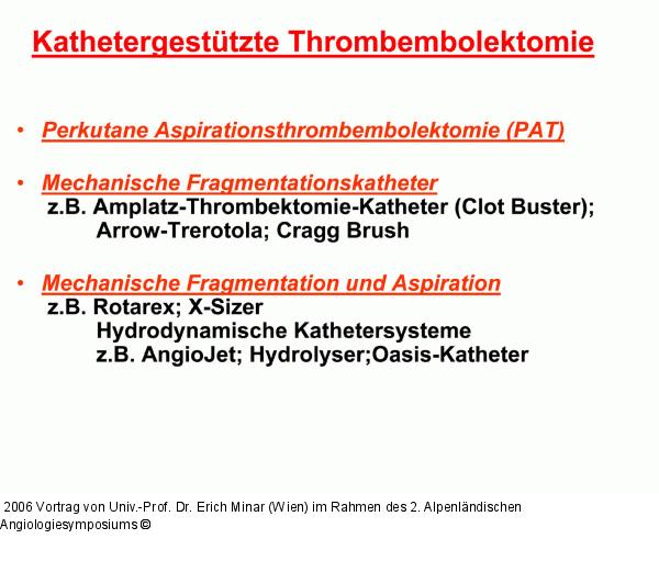 Kathetergestützte Thrombembolektomie
