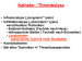 Abb. 68: Katheter-Thrombolyse