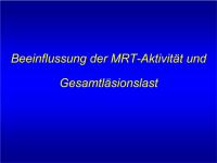 Abbildung 18: PRISMS - MRT-Aktivität
